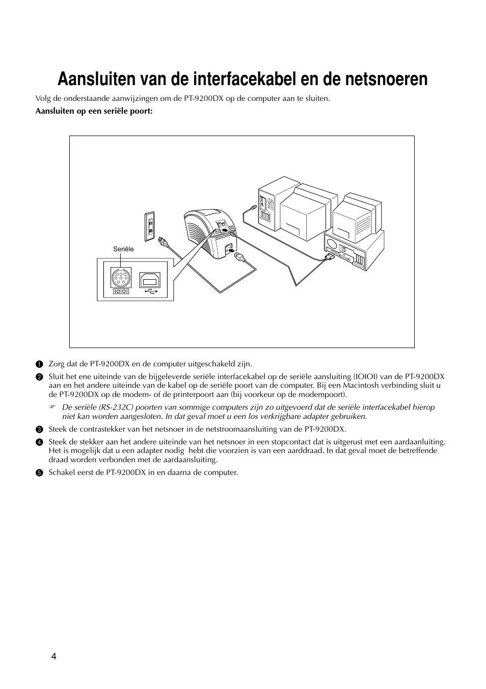 Aansluiten van de interfacekabel en de netsnoeren | Brother PT-9200DX User Manual | Page 122 / 232