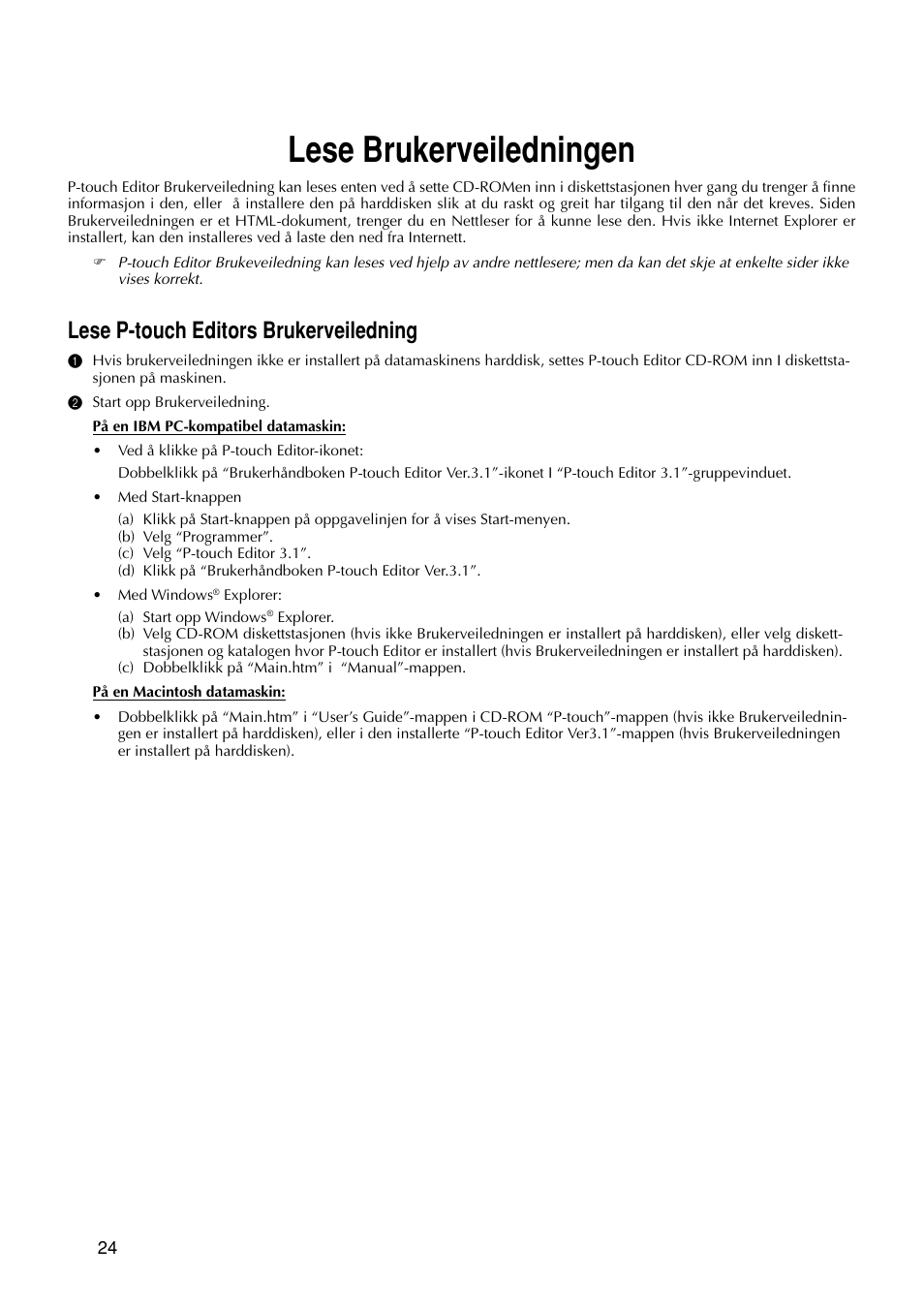 Lese brukerveiledningen, Lese p-touch editors brukerveiledning | Brother PT-9200DX User Manual | Page 218 / 232