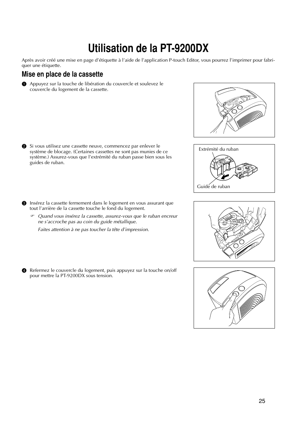 Utilisation de la pt-9200dx, Mise en place de la cassette | Brother PT-9200DX User Manual | Page 67 / 232