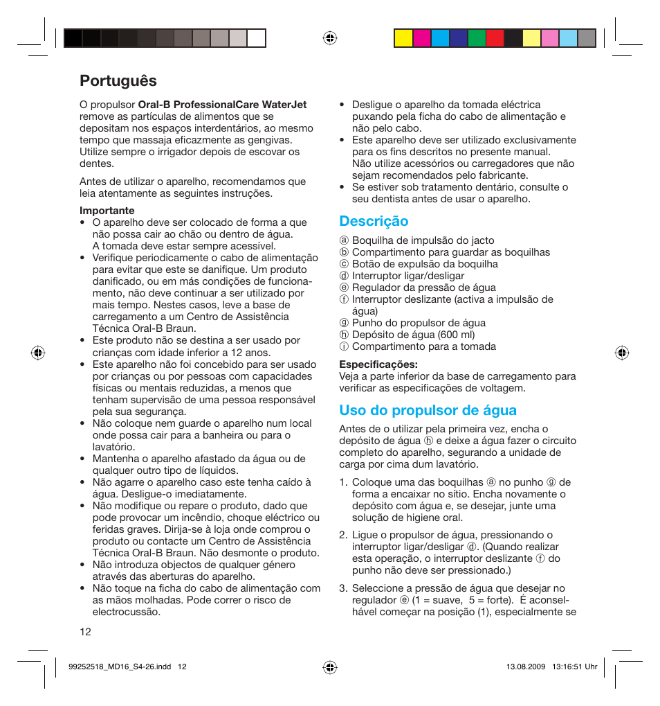 Português, Descrição, Uso do propulsor de água | Braun MD16 Professional Care 6500 WaterJet User Manual | Page 12 / 23