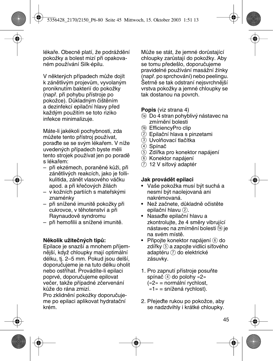 Braun 2150 Silk-épil EverSoft User Manual | Page 44 / 76