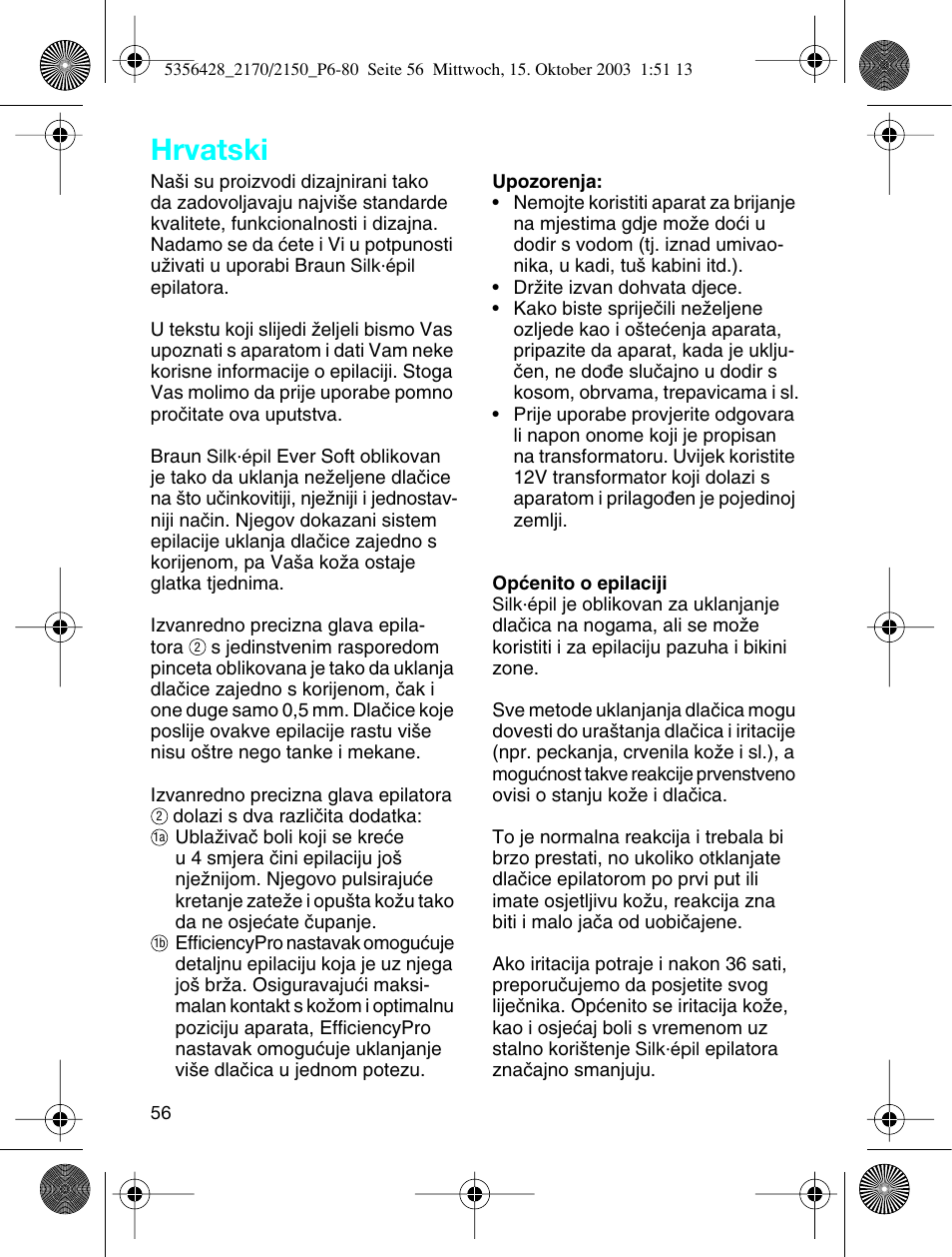 Hrvatski | Braun 2150 Silk-épil EverSoft User Manual | Page 55 / 76