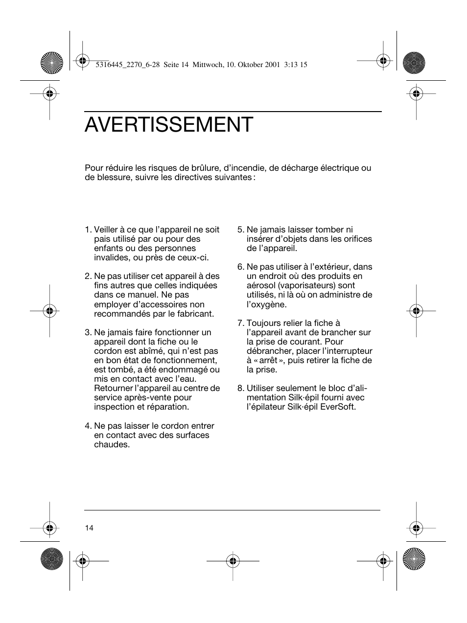 Avertissement | Braun 2270 Silk-épil EverSoft User Manual | Page 13 / 25