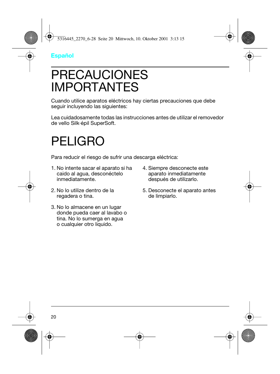 Español, Precauciones importantes, Peligro | Braun 2270 Silk-épil EverSoft User Manual | Page 19 / 25