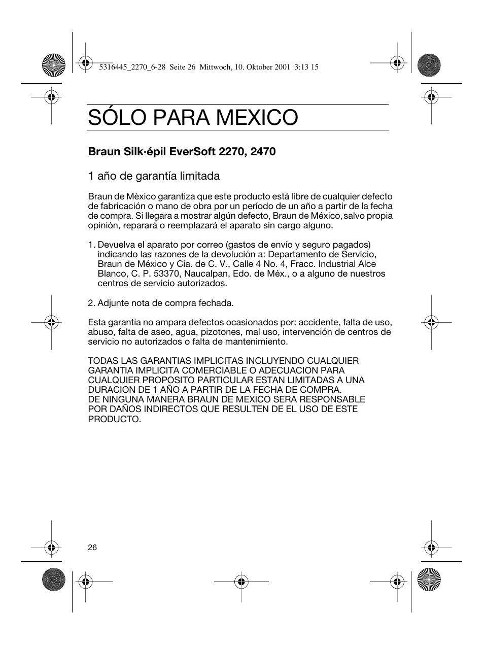 Sólo para mexico | Braun 2270 Silk-épil EverSoft User Manual | Page 25 / 25