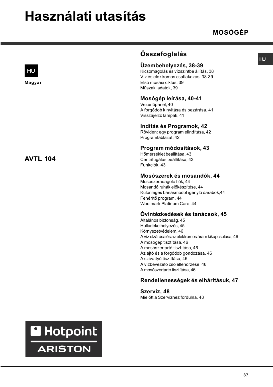Használati utasítás, Összefoglalás, Mosógép avtl 104 | Hotpoint Ariston AVTL 104 User Manual | Page 37 / 60
