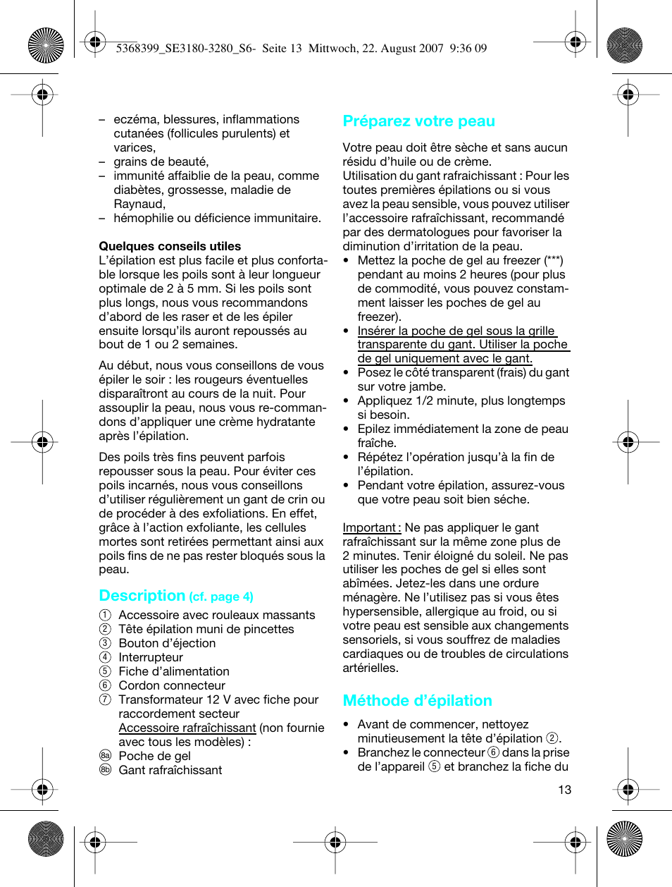 Description, Préparez votre peau, Méthode d’épilation | Braun 3170 Silk-épil SoftPerfection User Manual | Page 12 / 51
