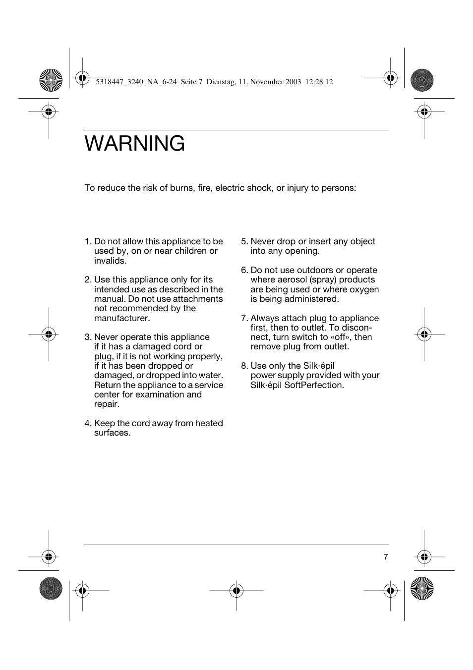 Warning | Braun 3240 Silk-épil SoftPerfection Easy Start User Manual | Page 6 / 23