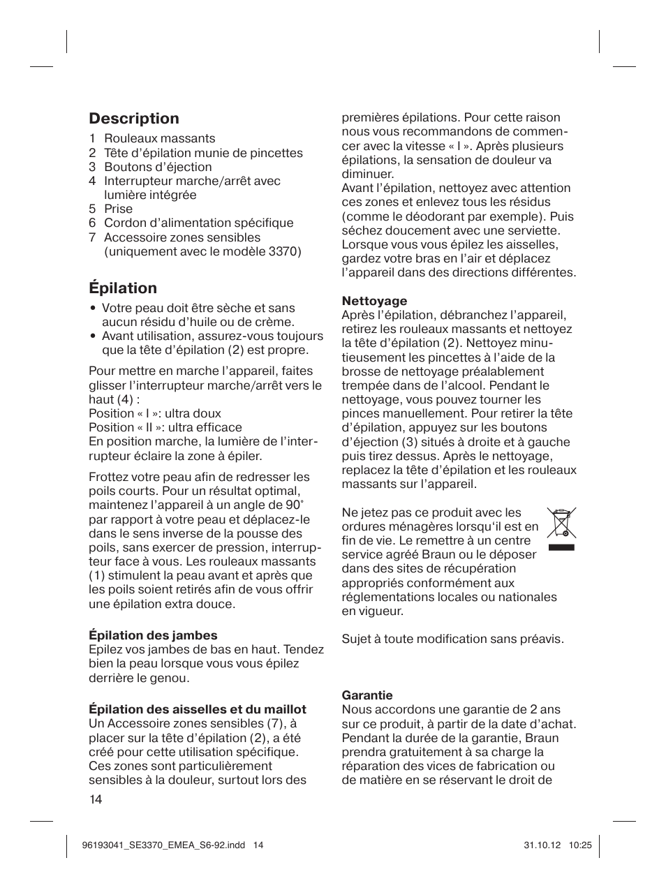 Description, Épilation | Braun 3170 Silk-épil 3 User Manual | Page 13 / 90