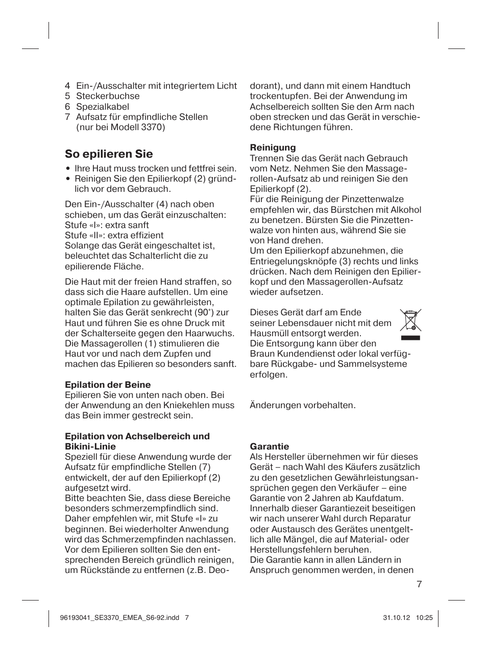 So epilieren sie | Braun 3170 Silk-épil 3 User Manual | Page 6 / 90