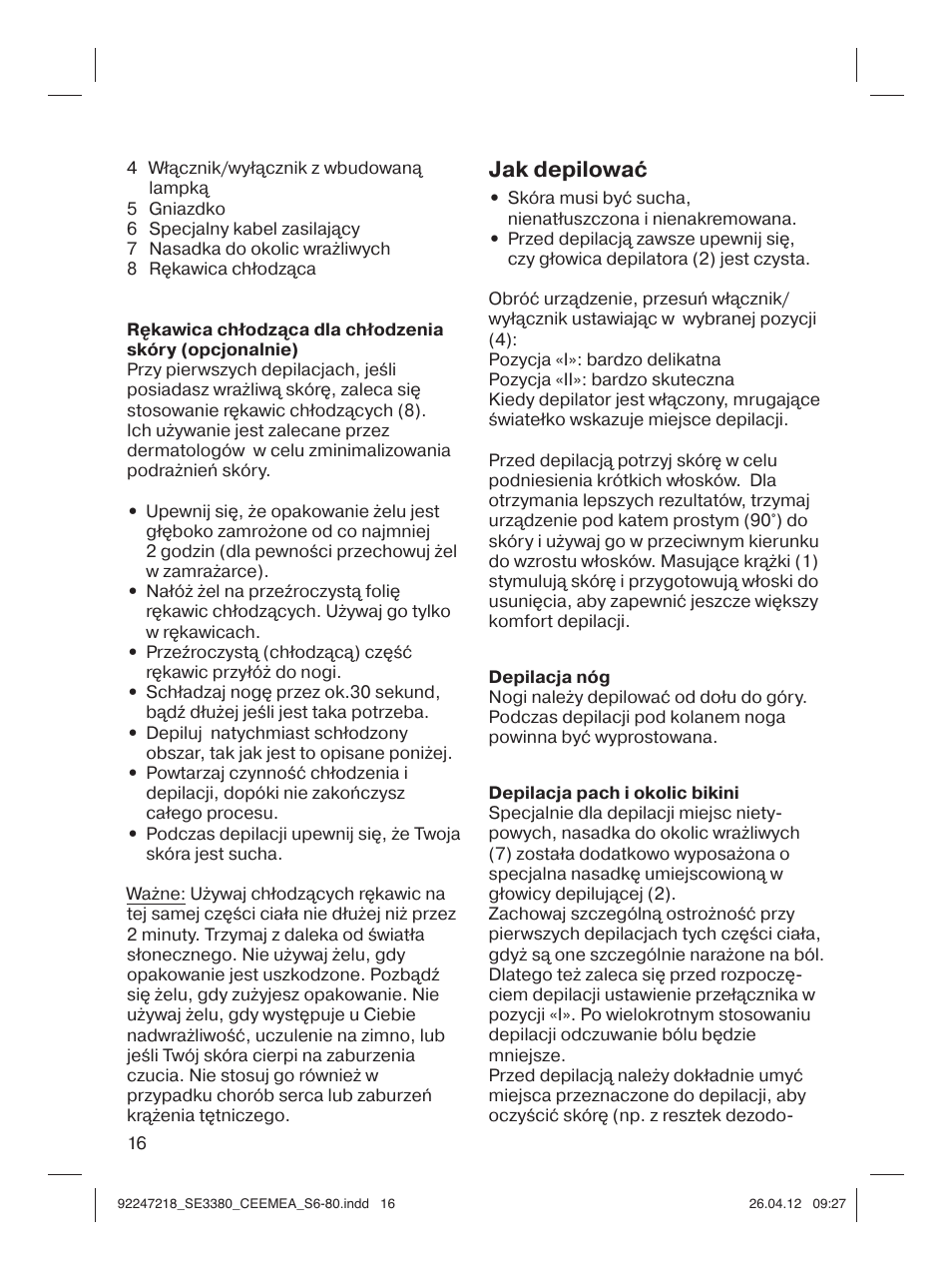 Jak depilować | Braun 3380-5320 Silk-épil 3 User Manual | Page 15 / 76
