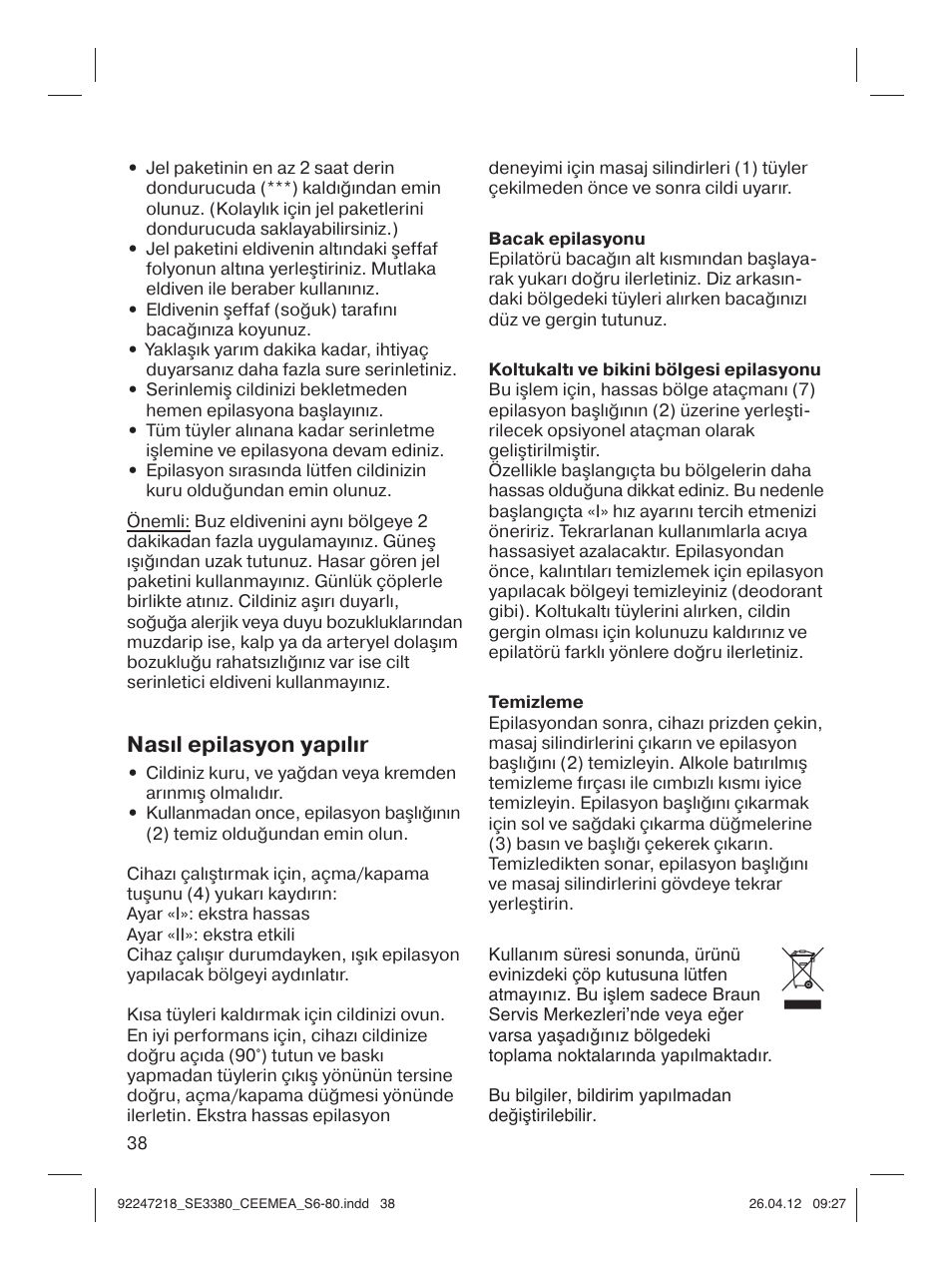 Nasıl epilasyon yapılır | Braun 3380-5320 Silk-épil 3 User Manual | Page 37 / 76