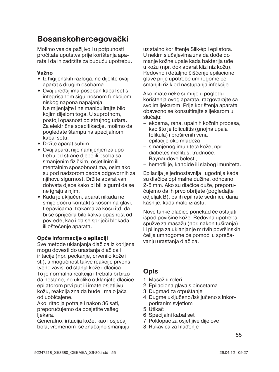 Bosanskohercegovački, Opis | Braun 3380-5320 Silk-épil 3 User Manual | Page 54 / 76
