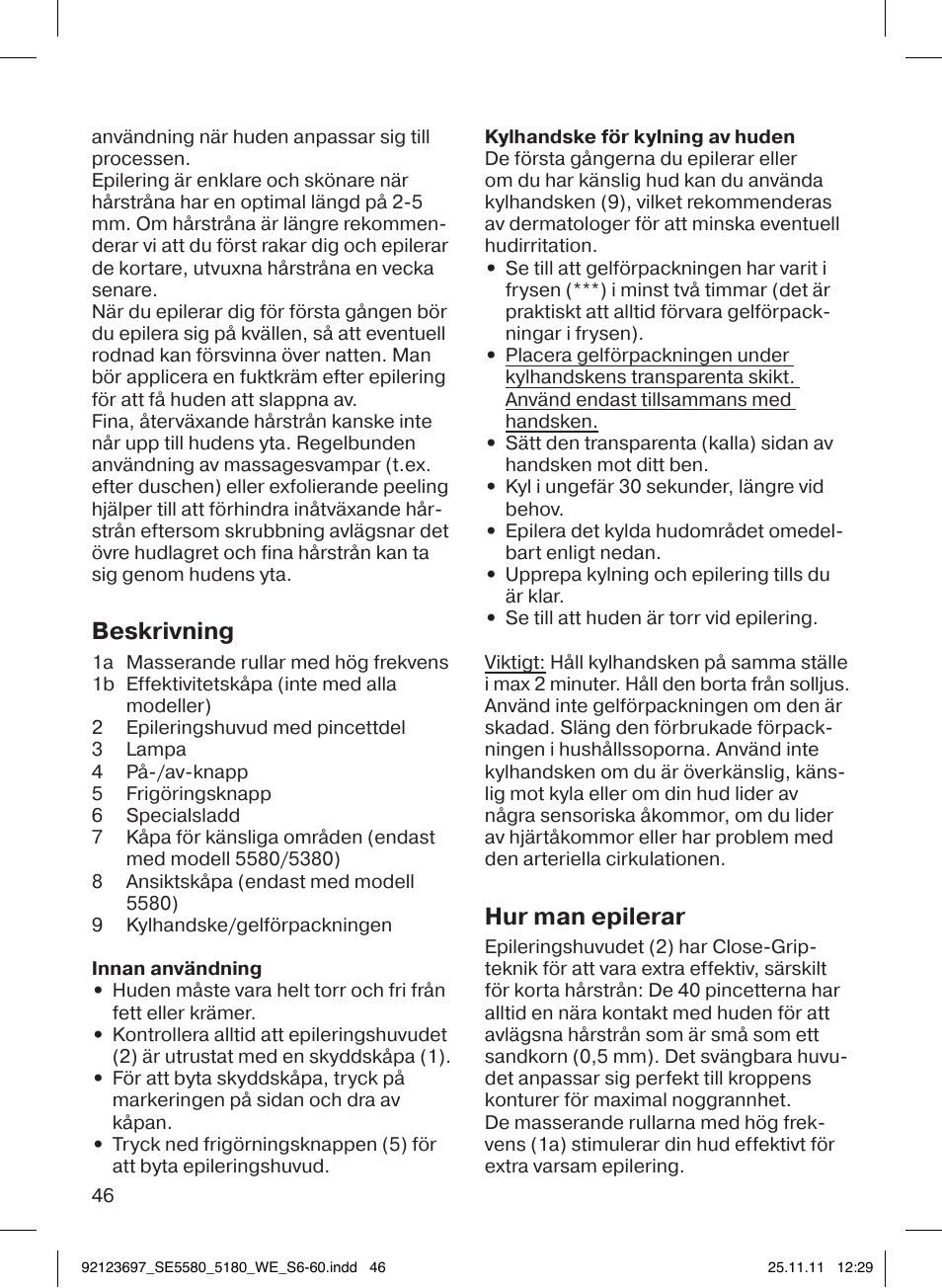 Beskrivning, Hur man epilerar | Braun 5185-5340 Silk-épil 5 User Manual | Page 45 / 56