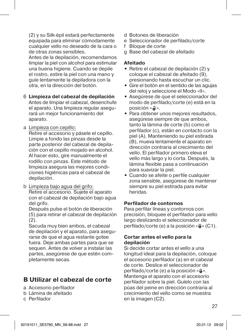 B utilizar el cabezal de corte | Braun 5780 Silk-épil 5 User Manual | Page 27 / 86