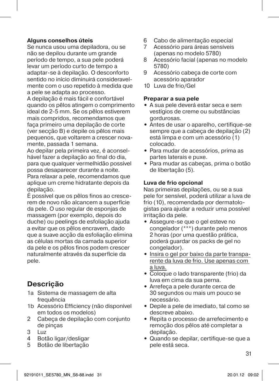 Descrição | Braun 5780 Silk-épil 5 User Manual | Page 31 / 86