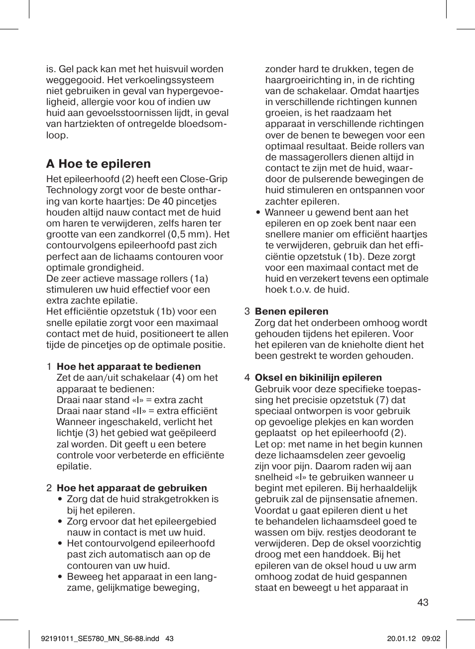 A hoe te epileren | Braun 5780 Silk-épil 5 User Manual | Page 43 / 86