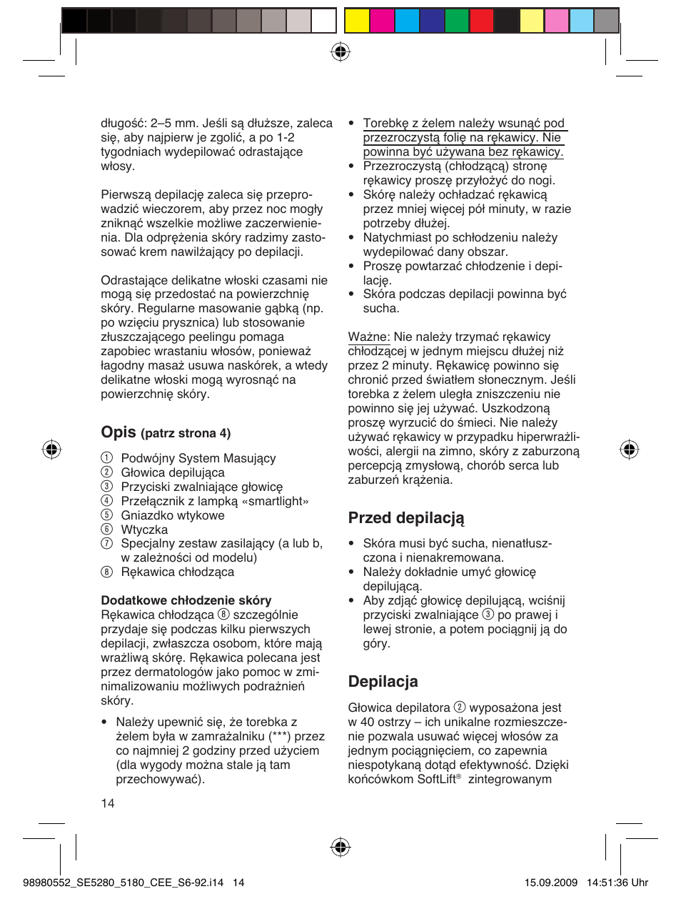Opis, Przed depilacją, Depilacja | Braun 5180 Silk-épil 5  RU User Manual | Page 13 / 89