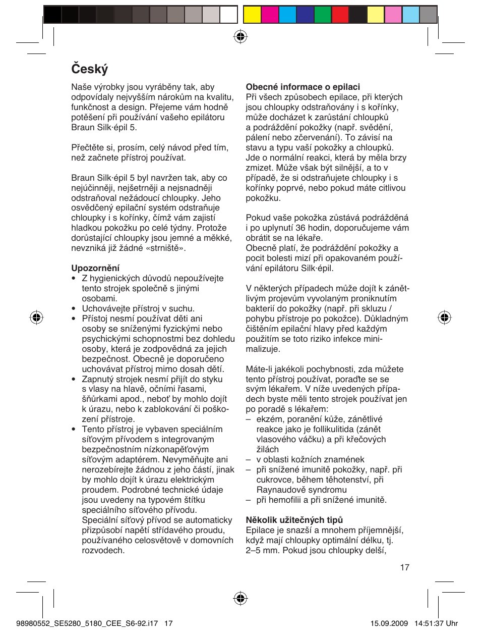 Český | Braun 5180 Silk-épil 5  RU User Manual | Page 16 / 89