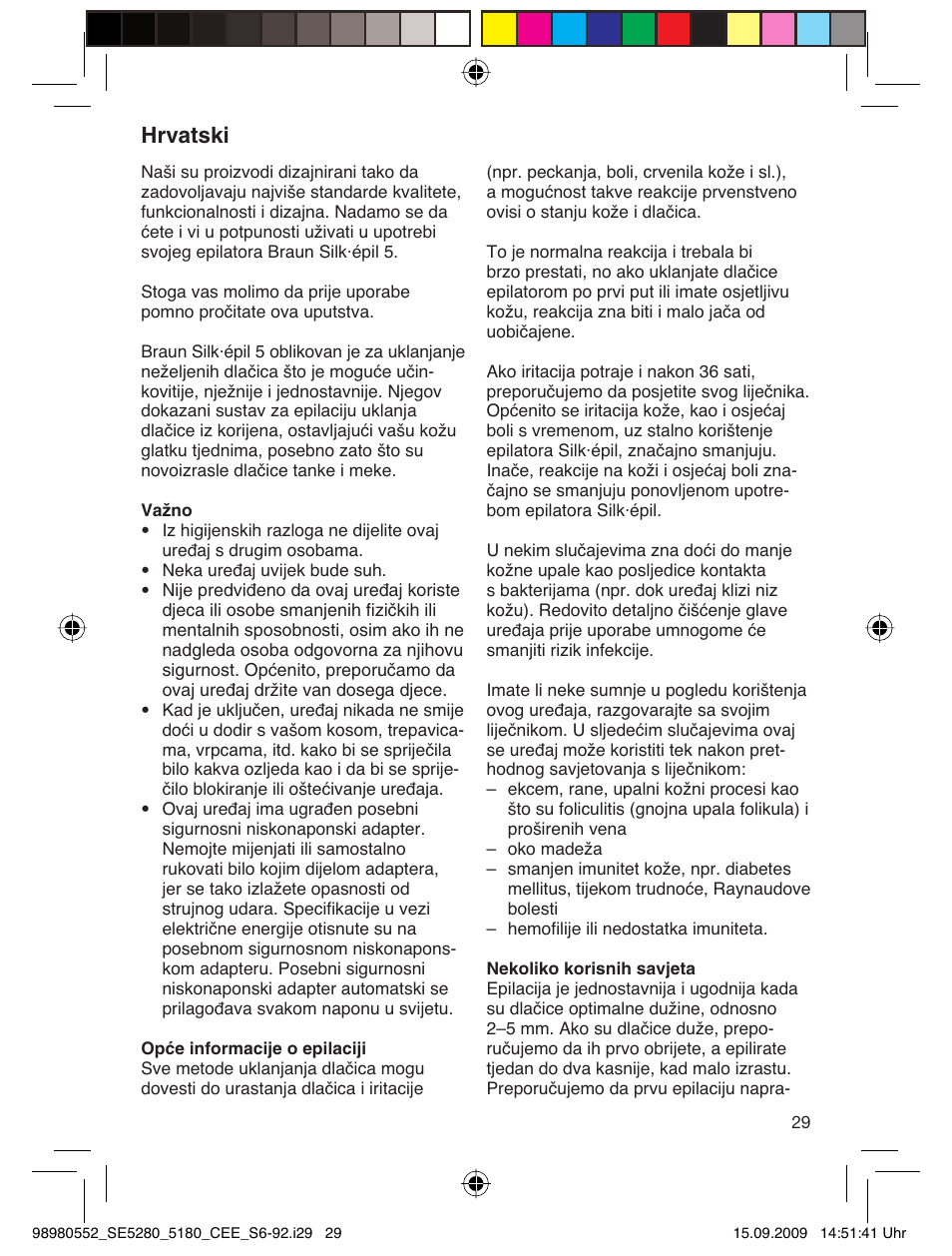 Hrvatski | Braun 5180 Silk-épil 5  RU User Manual | Page 28 / 89