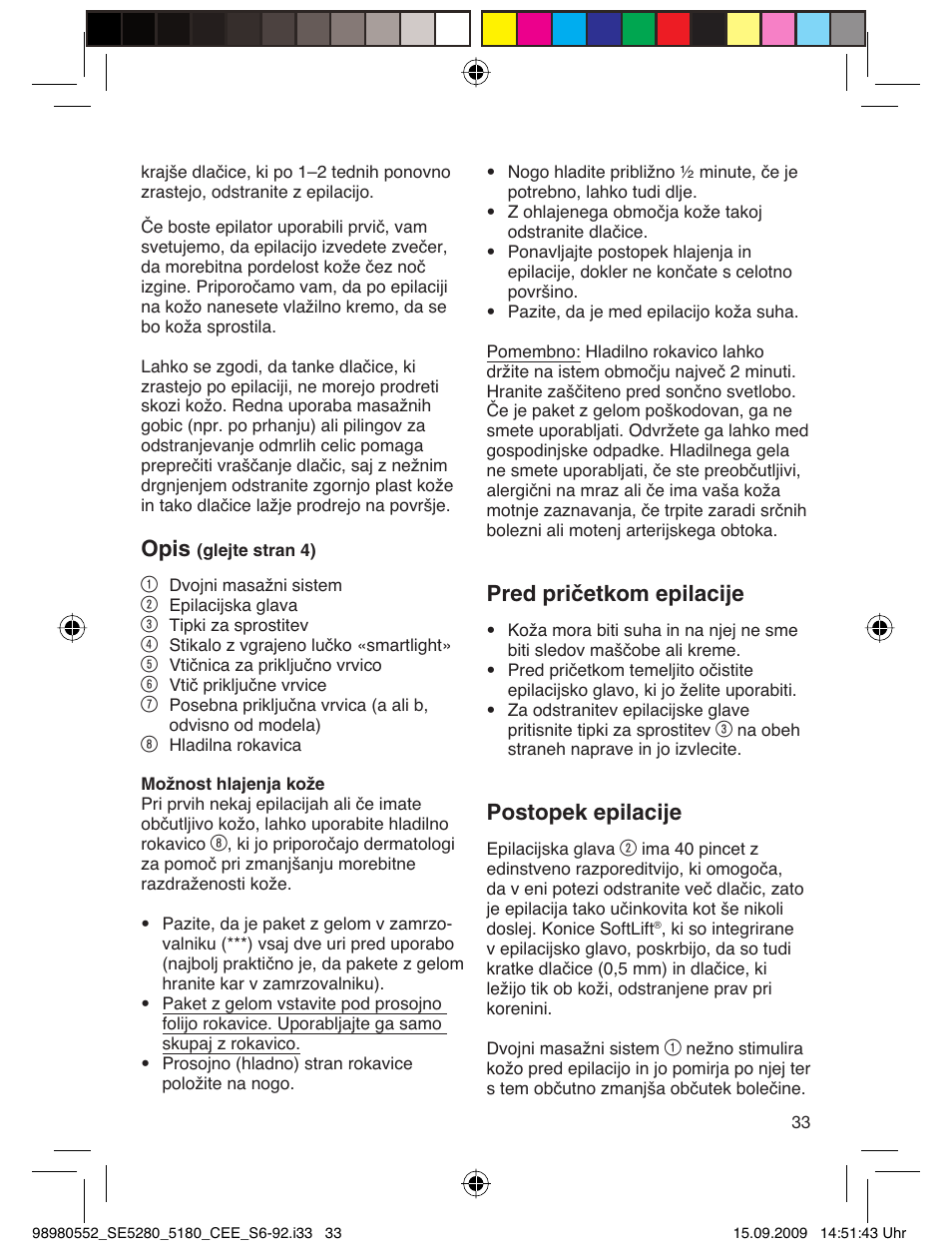Opis, Pred pričetkom epilacije, Postopek epilacije | Braun 5180 Silk-épil 5  RU User Manual | Page 32 / 89