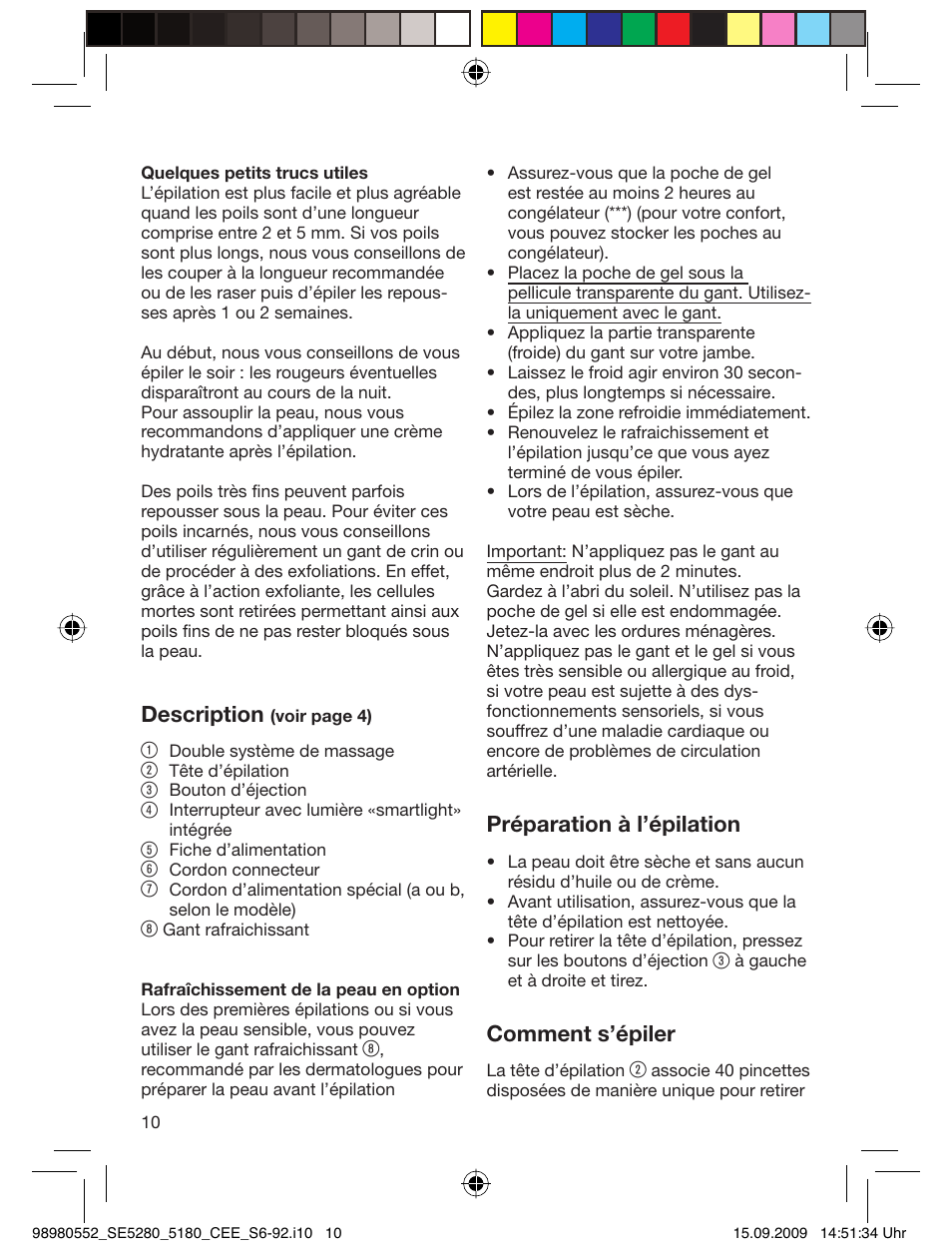 Description, Préparation à l’épilation, Comment s’épiler | Braun 5180 Silk-épil 5  RU User Manual | Page 9 / 89