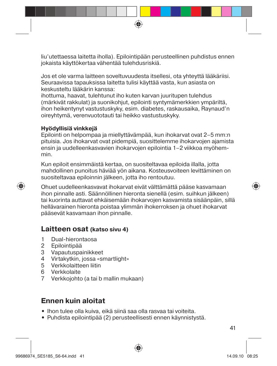 Laitteen osat, Ennen kuin aloitat | Braun 5185-5395 Silk-épil 5 User Manual | Page 40 / 60