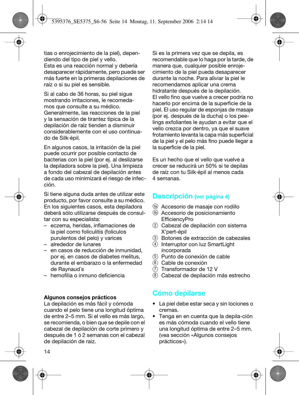 Descripción, Cómo depilarse | Braun 5375 Silk-épil Xelle User Manual | Page 13 / 55