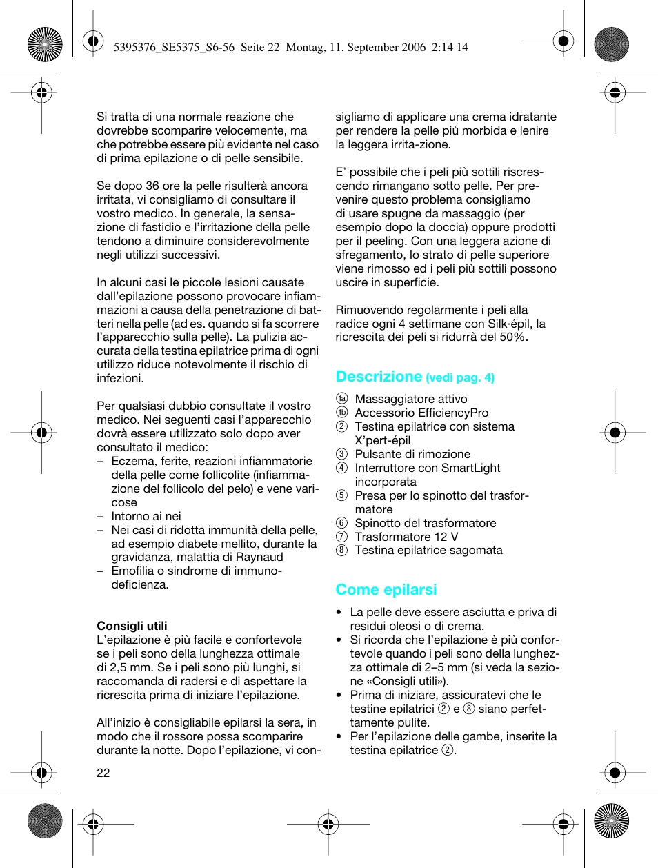 Descrizione, Come epilarsi | Braun 5375 Silk-épil Xelle User Manual | Page 21 / 55