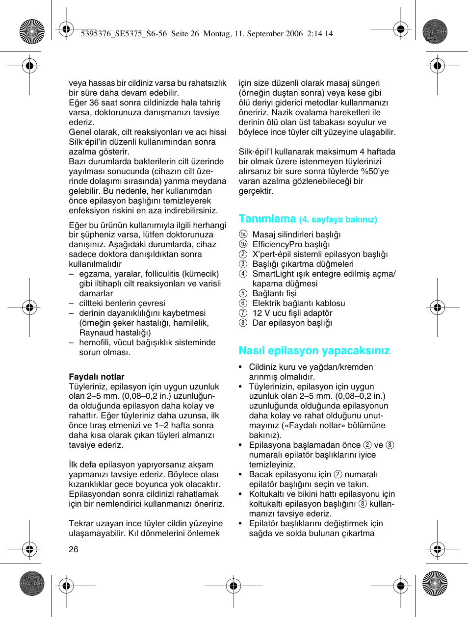 Tan∂mlama, Nas∂l epilasyon yapacaks∂n∂z | Braun 5375 Silk-épil Xelle User Manual | Page 25 / 55