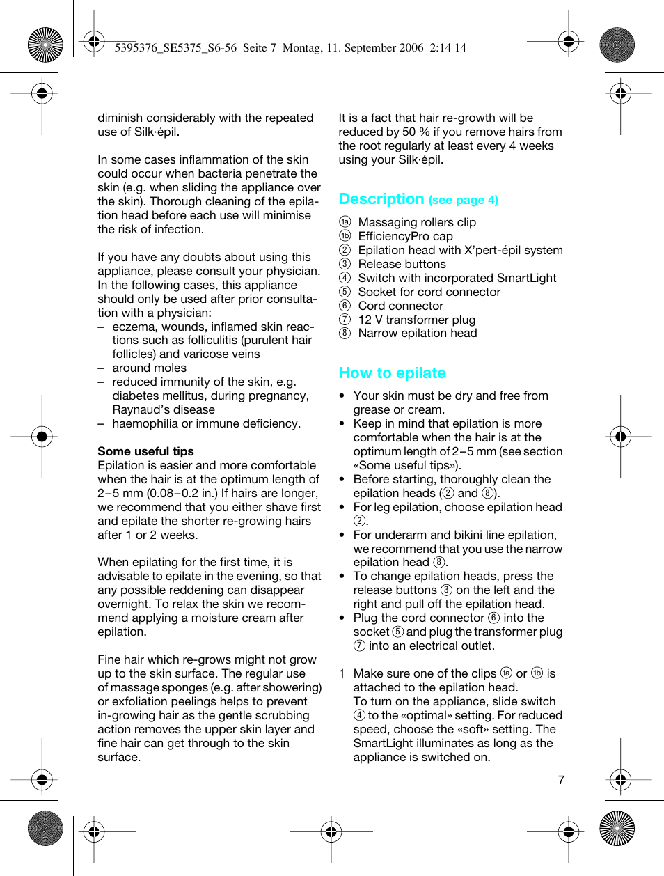 Description, How to epilate | Braun 5375 Silk-épil Xelle User Manual | Page 6 / 55