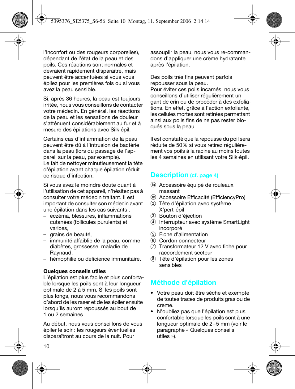 Description, Méthode d’épilation | Braun 5375 Silk-épil Xelle User Manual | Page 9 / 55