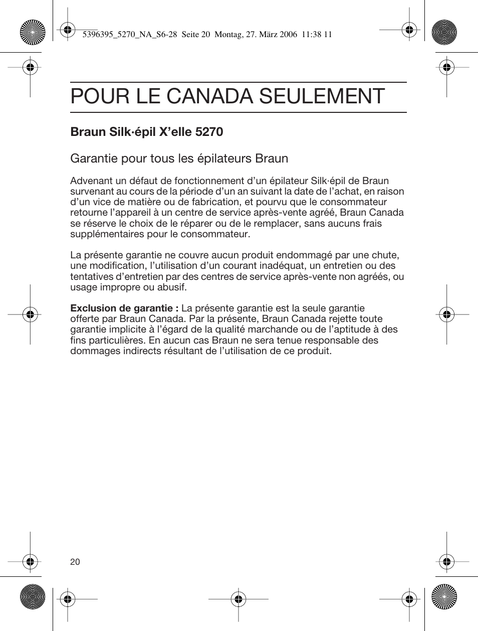 Pour le canada seulement | Braun 5270-5396 Silk-épil Xelle User Manual | Page 20 / 27