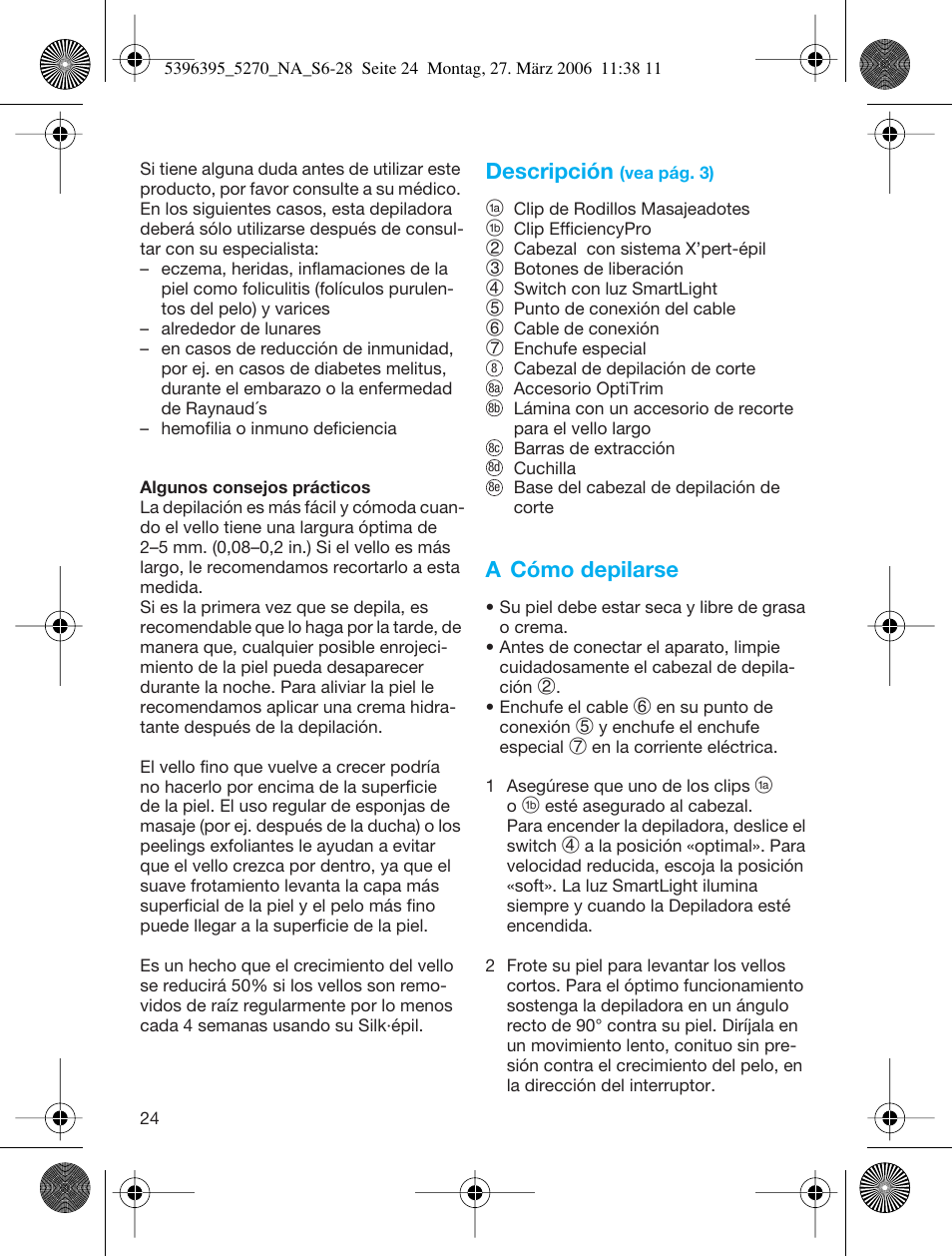 Descripción, A cómo depilarse | Braun 5270-5396 Silk-épil Xelle User Manual | Page 24 / 27