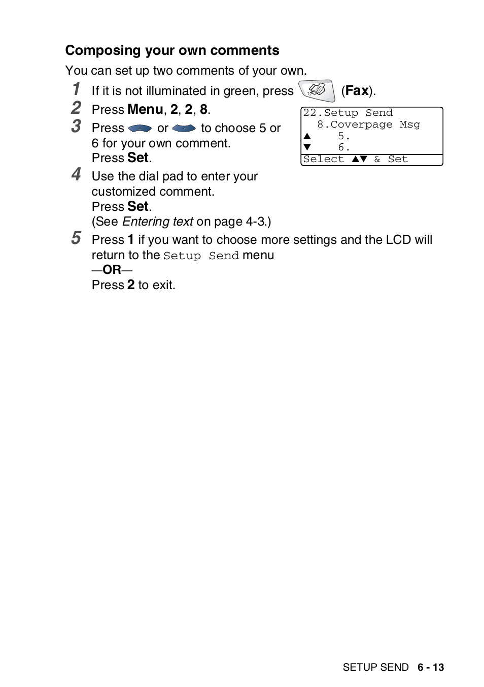 Composing your own comments, Composing your own comments -13 | Brother MFC-8820DN User Manual | Page 113 / 421