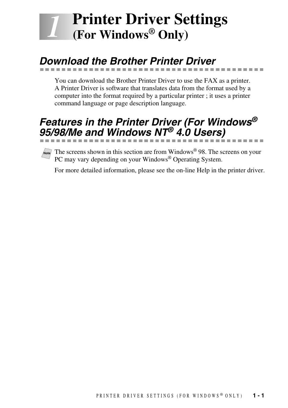 Printer driver settings (for windows® only), Download the brother printer driver, Printer driver settings (for windows | Only) -1, 95/98/me and, Windows nt, 0 users) -1, Printer driver settings, For windows, Only) | Brother FAX-3800 User Manual | Page 4 / 26