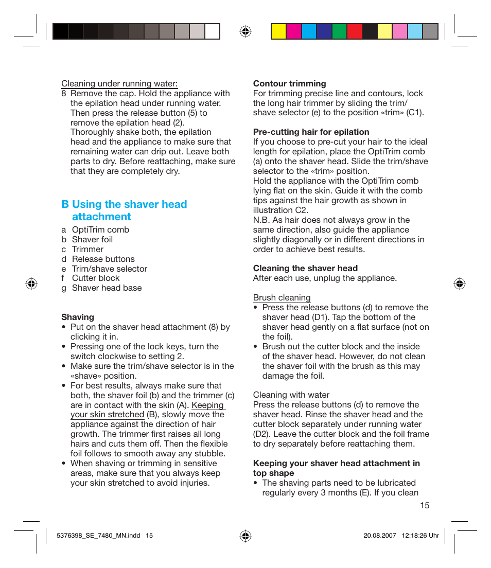 B using the shaver head attachment | Braun 7480 Silk-épil Xpressive User Manual | Page 15 / 102