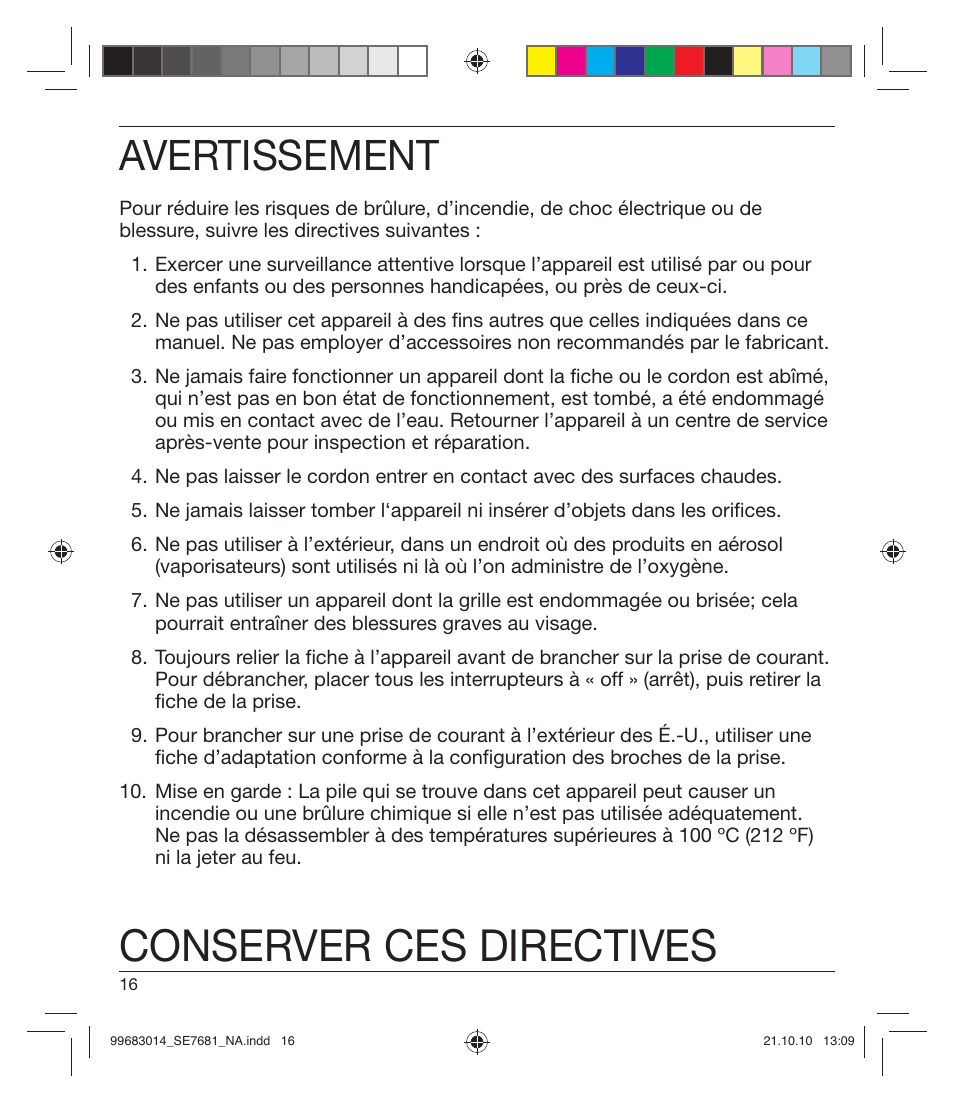 Conserver ces directives, Avertissement | Braun 7681-5377 Silk-épil 7 Legs Body & Face User Manual | Page 16 / 32