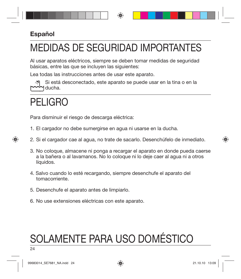 Solamente para uso doméstico, Medidas de seguridad importantes, Peligro | Español | Braun 7681-5377 Silk-épil 7 Legs Body & Face User Manual | Page 24 / 32