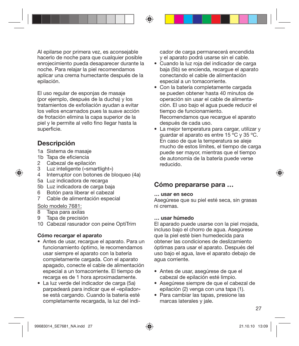Descripción, Cómo prepararse para | Braun 7681-5377 Silk-épil 7 Legs Body & Face User Manual | Page 27 / 32