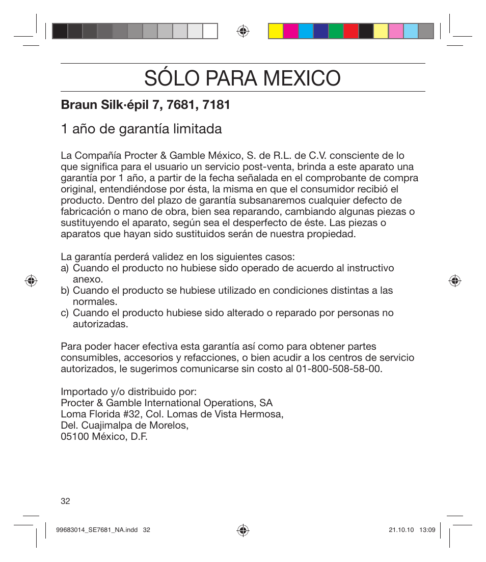 Sólo para mexico, 1 año de garantía limitada | Braun 7681-5377 Silk-épil 7 Legs Body & Face User Manual | Page 32 / 32
