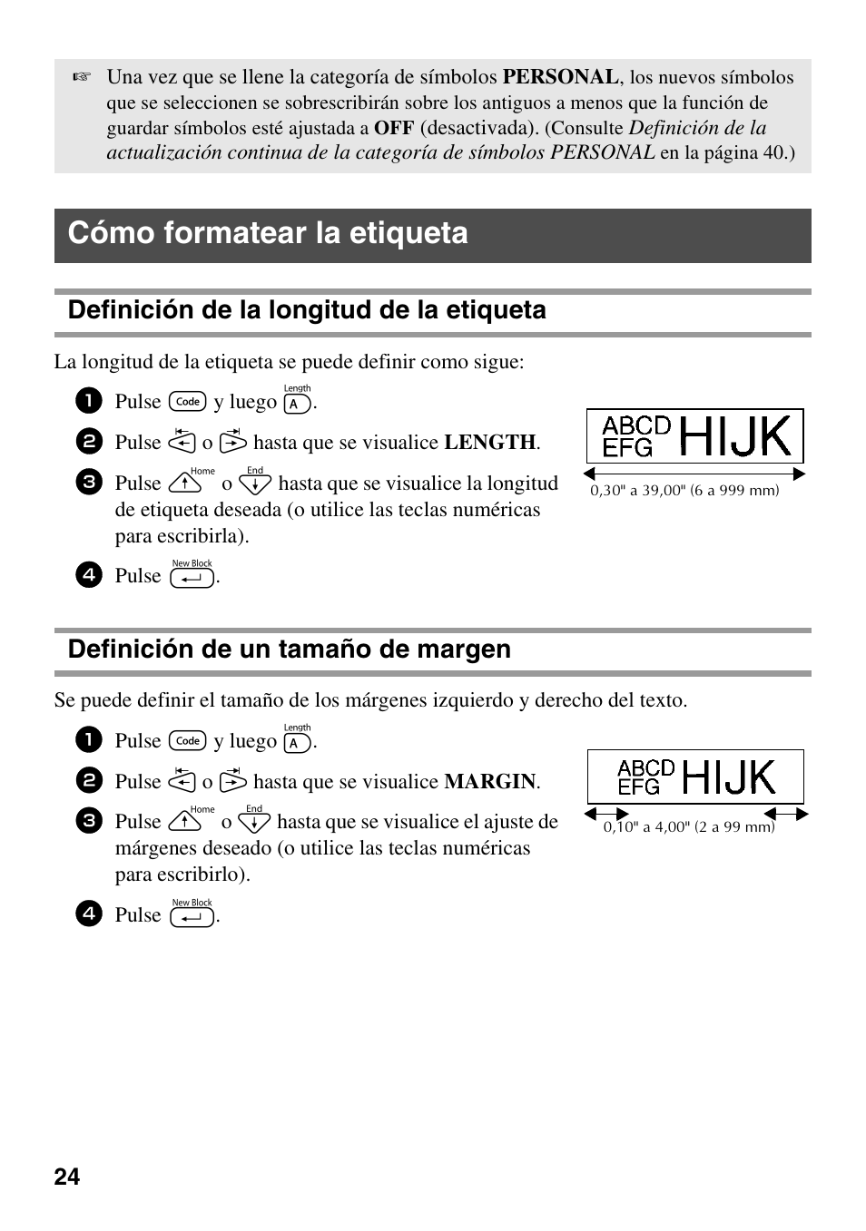 Cómo formatear la etiqueta, Definición de la longitud de la etiqueta, Definición de un tamaño de margen | Brother PT-1600 User Manual | Page 106 / 152