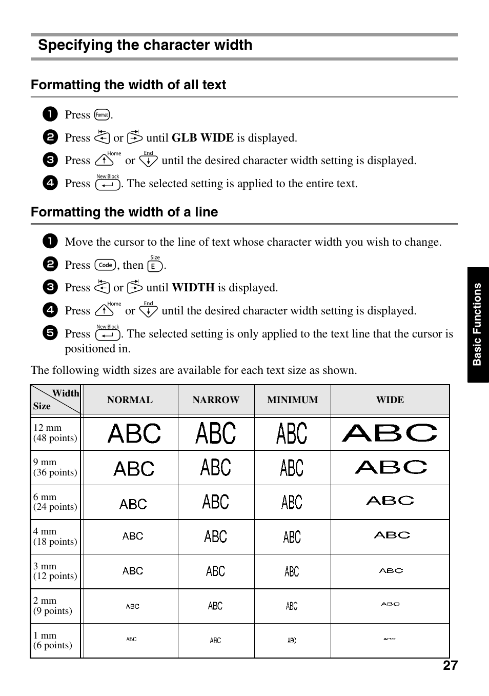 Specifying the character width, Formatting the width of all text, Formatting the width of a line | Press t, Press l or r until glb wide is displayed, Press g, then e, Press l or r until width is displayed | Brother PT-1600 User Manual | Page 35 / 152