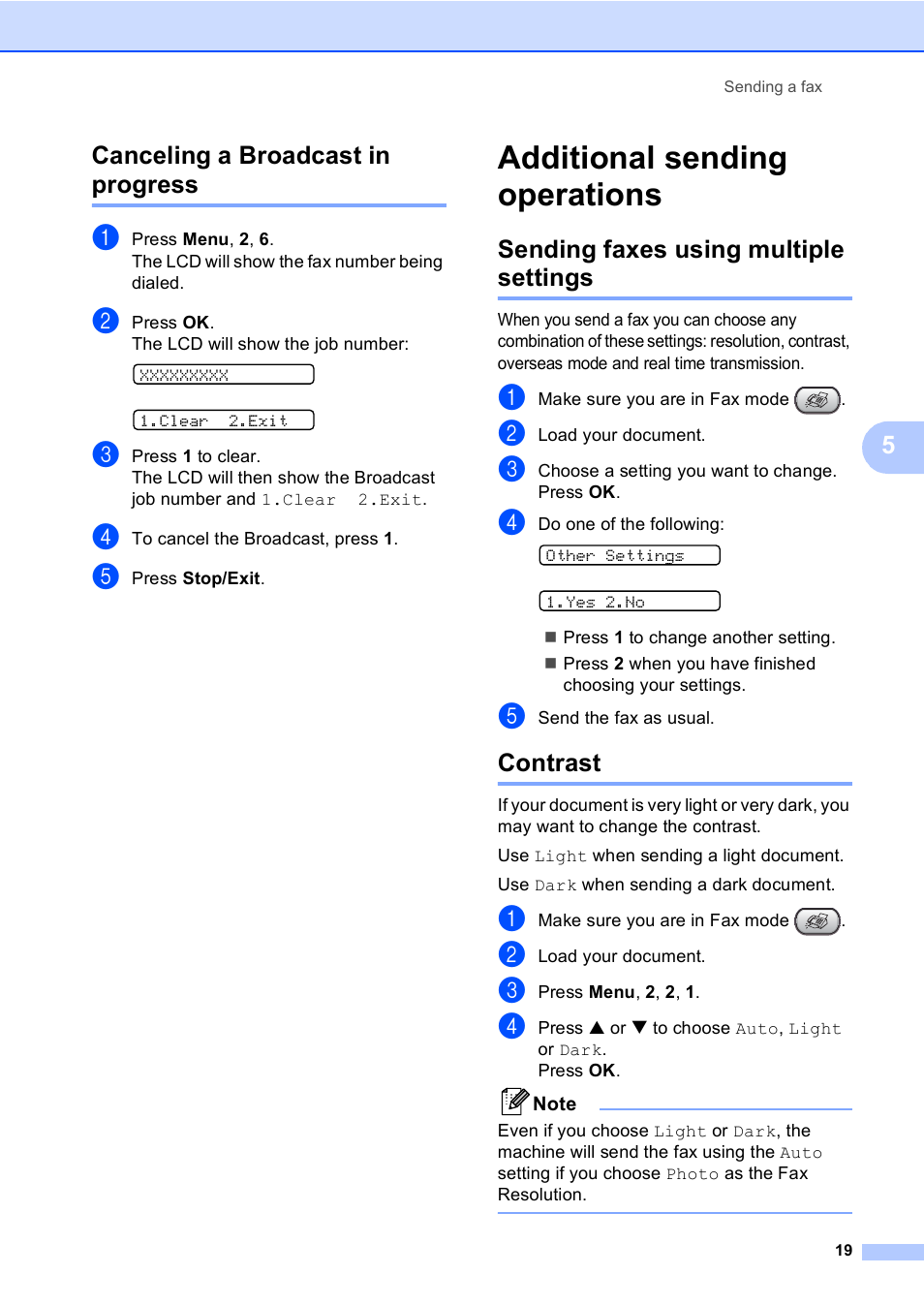 Canceling a broadcast in progress, Additional sending operations, Sending faxes using multiple settings | Contrast, Sending faxes using multiple settings contrast, 5canceling a broadcast in progress | Brother Fax 1360 User Manual | Page 33 / 118