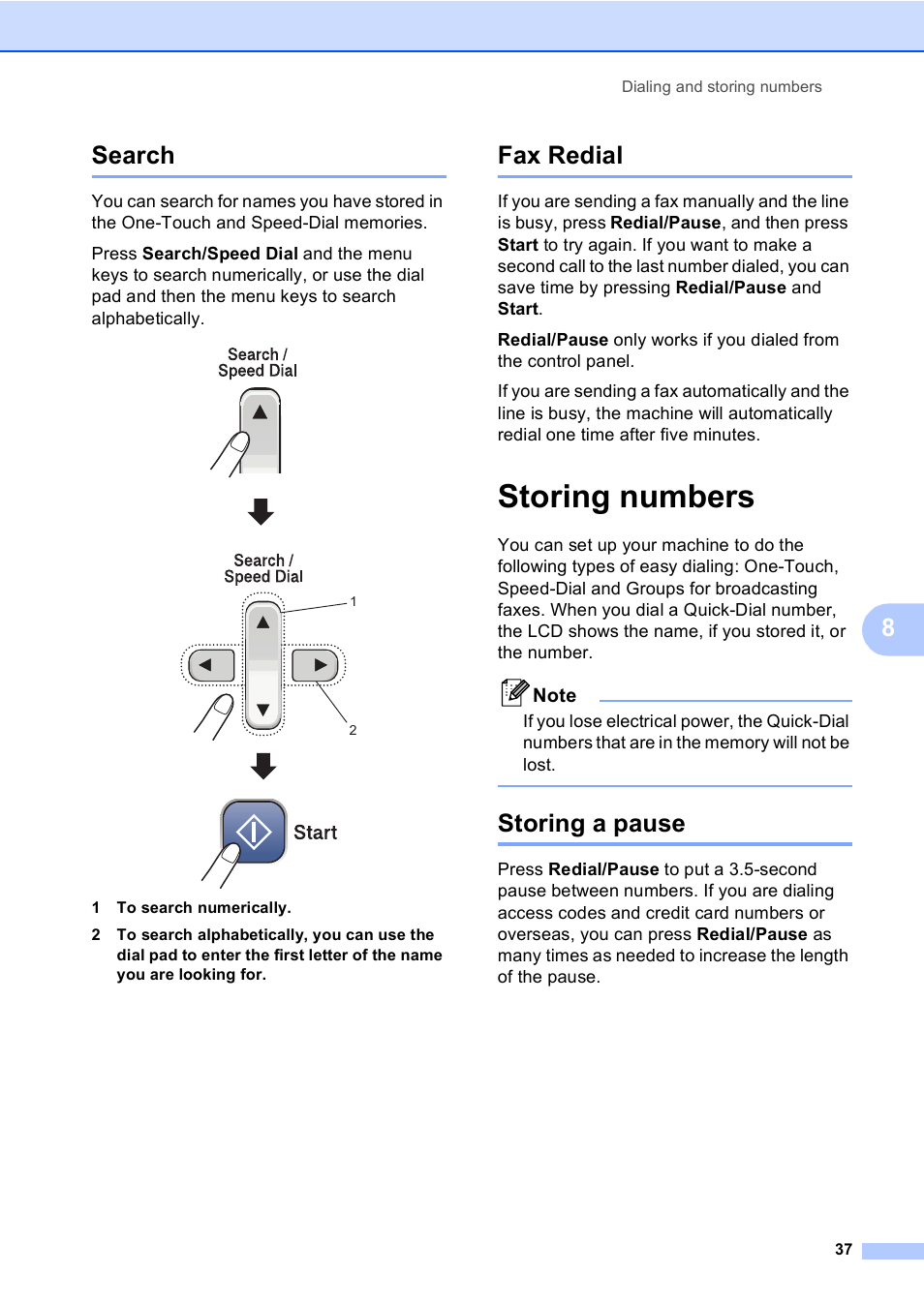 Search, Fax redial, Storing numbers | Storing a pause, Search fax redial, 8search | Brother Fax 1360 User Manual | Page 51 / 118
