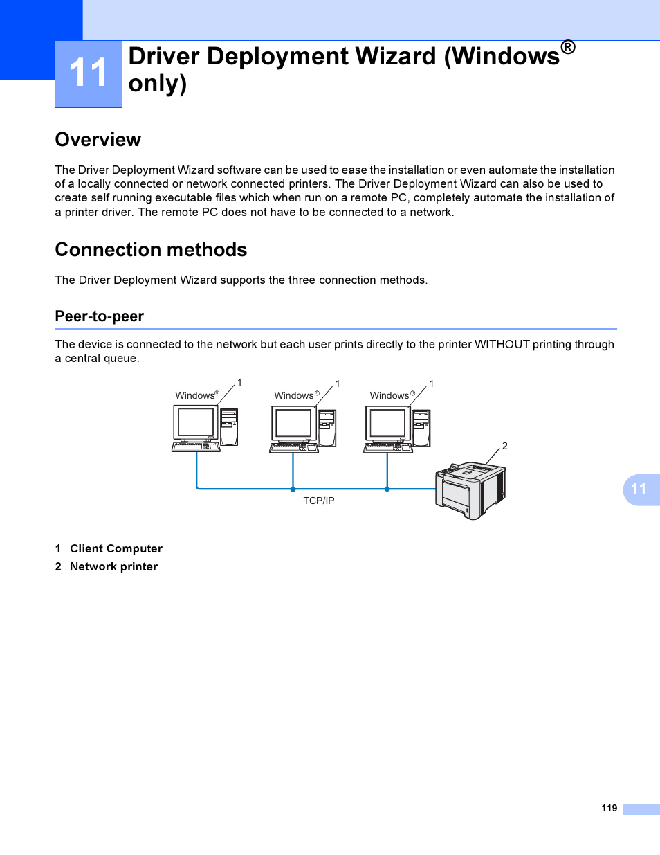 11 driver deployment wizard (windows® only), Overview, Connection methods | Peer-to-peer, Driver deployment wizard (windows, Overview connection methods, Only) | Brother HL-4040CDN User Manual | Page 126 / 177