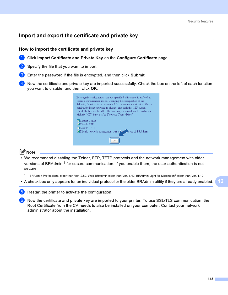 Import and export the certificate and private key, How to import the certificate and private key, Import and export the certificate and private | Brother HL-4040CDN User Manual | Page 155 / 177