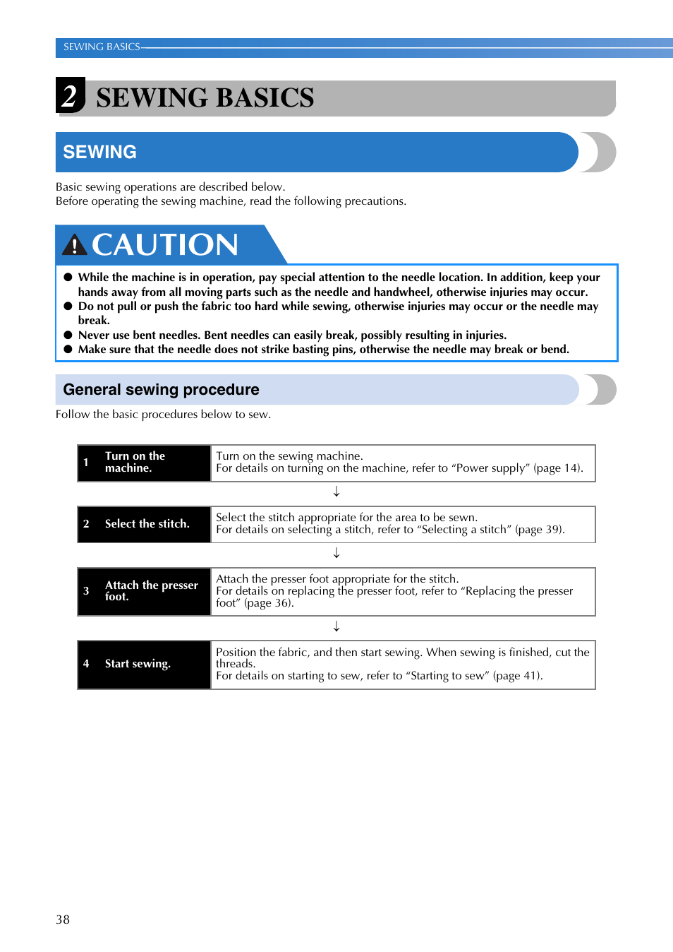 Caution, Sewing basics, Sewing | General sewing procedure | Brother DZ3000 User Manual | Page 40 / 116
