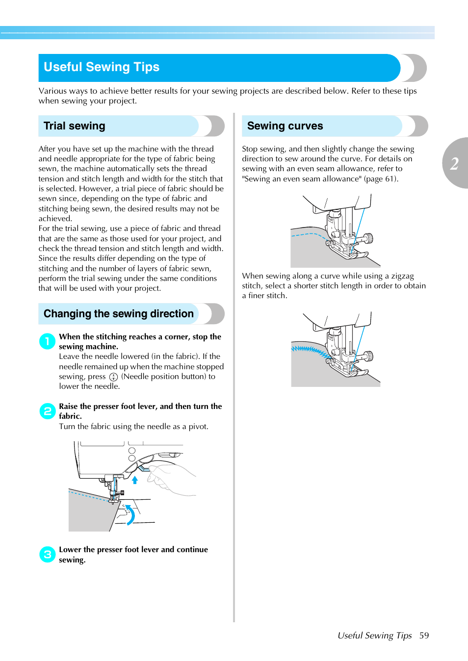 Useful sewing tips, Trial sewing, Changing the sewing direction | Sewing curves | Brother SE-270D User Manual | Page 65 / 166