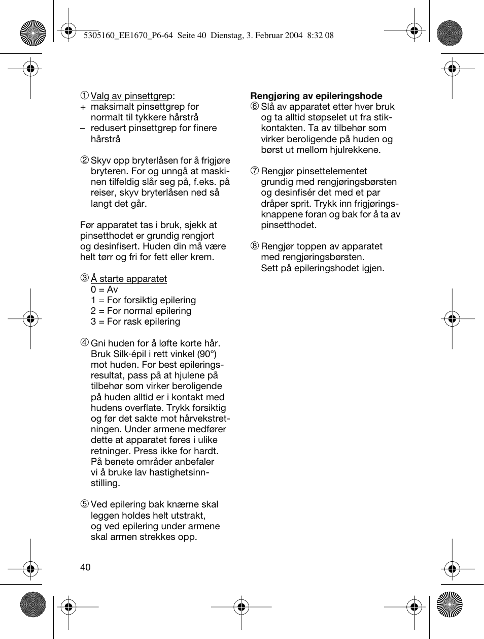 Braun EE1660 Silk-épil SuperSoft Plus User Manual | Page 39 / 59